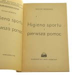 Higiena sportu i pierwsza pomoc Wacław Sidorowicz [Popularna Biblioteczka Wojskowa / 1947]