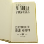 Mundury wojewódzkie Rzeczypospolitej Obojga Narodów Tadeusz Jeziorowski, Andrzej Jeziorkowski [1992]