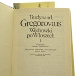 Wędrówki po Włoszech t. I-II ​Gregorovius Ferdynand [Podróże / 1990]