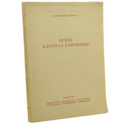Dzieje kapituły zamojskiej Franciszek Stopniak [1962]