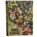 Tomek w krainie kangurów Alfred Szklarski [il. Józef March!] [AUTOGRAF] [1963]