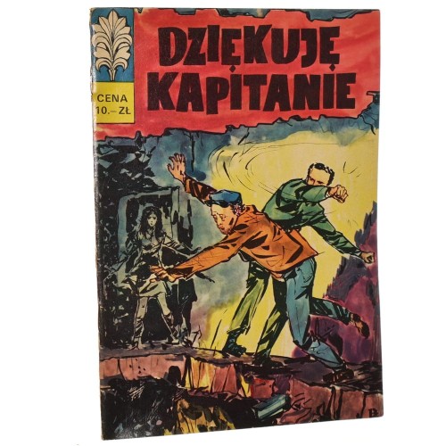 Kapitan Żbik nr 4 Dziękuje kapitanie rys. Jan Rocki [WYDANIE PIERWSZE / 1968]