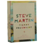 Piękny przedmiot Steve Martin przeł. Jacek Konieczny [2013]