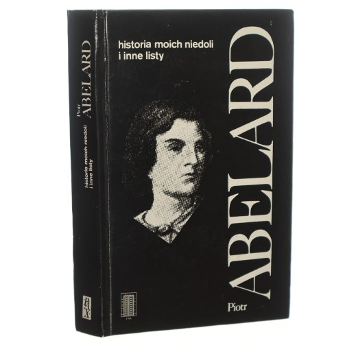 Historia moich niedoli Abelard Piotr [1993]
