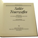 Suhler Feuerwaffen Exponate aus dem histrorischen Museum zu Dresden Aufnahmen von Jurgen Karpinski (1981)