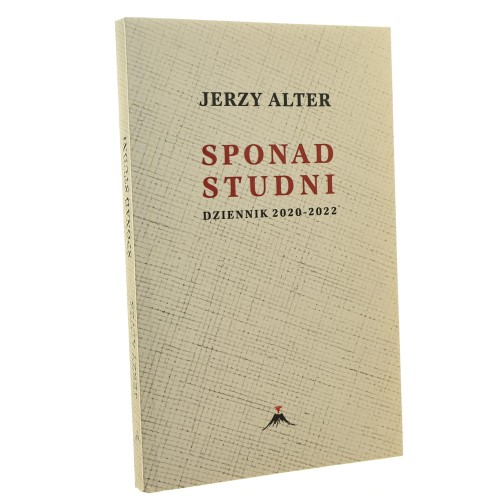 Sponad studni Dziennik 2020-2022 Jerzy Alter [2022]