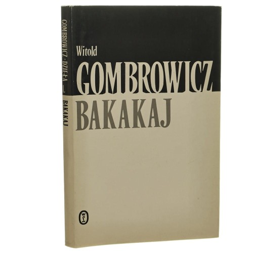 Bakakaj Gombrowicz Witold [Dzieła t. I / 1986]