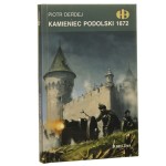 Kamieniec Podolski 1672 Piotr Derdej [Historyczne Bitwy / 2009]
