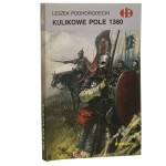 Kulikowe Pole 1380 Leszek Podhorodecki [Historyczne Bitwy / 2008]