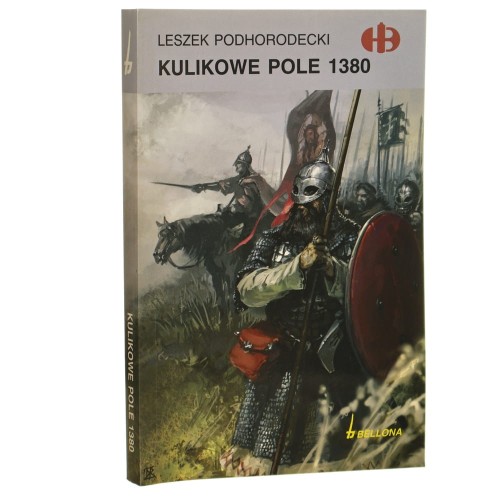 Kulikowe Pole 1380 Leszek Podhorodecki [Historyczne Bitwy / 2008]