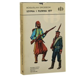 Szypka i Plewna 1877 Bogusław Brodecki [Historyczne Bitwy / 1986]