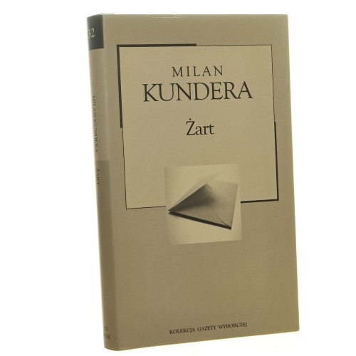 Żart Kundera Milan [Kolekcja Gazety Wyborczej / 2005]