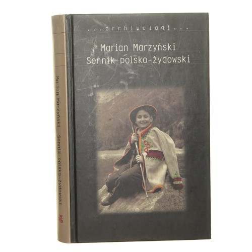 Sennik polsko-żydowski Marian Marzyński [autograf] [2005]
