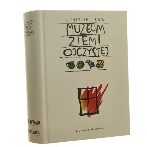 Muzeum ziemi ojczystej Siegfried Lenz przekł. Eliza Borg i Maria Przybyłowska oprac. graf. Janusz Pilecki [Biblioteka "Więzi" / 2010]
