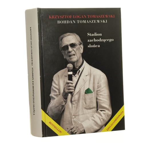 Stadion zachodzącego słońca Na podstawie opowiadań ojca Bohdana Tomaszewskiego Krzysztof Logan Tomaszewski [autograf] [2011]