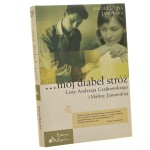...mój diabeł stróż listy Andrzeja Czajkowskiego i Haliny Janowskiej [wybór i oprac.] Anita Halina Janowska [Fortuna i Fatum / 2011]