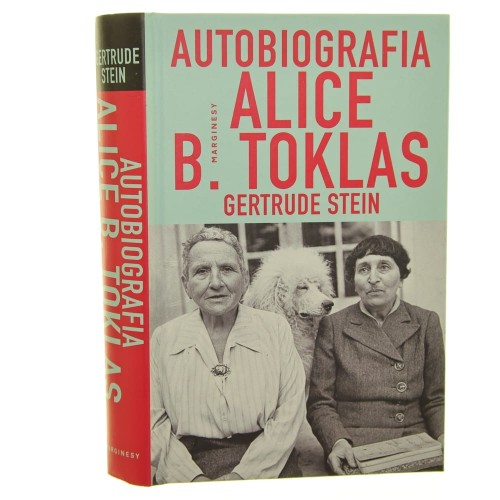 Autobiografia Alice B. Toklas Gertrude Stein przełożyła Mira Michałowska [2021]