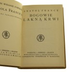 Bogowie łakną krwi Anatol France wstęp Jana Parandowskiego przekł. Jana Stena [1930]