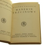 Manekin trzcinowy Anatol France wstęp Jana Parandowskiego przekł. Jana Stena [1931]