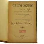 Królestwo Kongresowe szkic historyczny i ekonomiczny z tablicami statystycznemi przez Mieczysława Offmańskiego [1897]