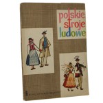 Polskie stroje ludowe [bloczek pocztówek] proj. Agnieszka Hornicka [pocztówki / lata 60.]