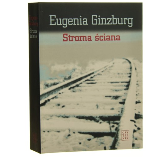 Stroma ściana Eugenia Ginzburg przeł., przypisami i objaśnieniami opatrzył Andrzej Mandalian [2009]
