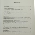 Polska kancelaria królewska czasów nowożytnych między władzą a społeczeństwem t. I-IV pod red. Waldemara Chorążyczewskiego i Wojciecha Krawczuka [2003-2011]
