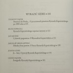 "Życie jest z przenikania..." Szkice o twórczości Ryszarda Kapuścińskiego Zebr., oprac. i wstępem opatrzył Bogusław Wróblewski Posł. Alicja Kapuścińska [2008]