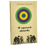 W oparach absurdu ​Słonimski A. Tuwim J. [1975]