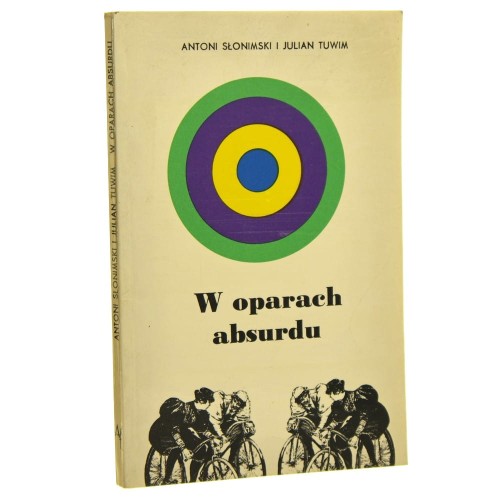 W oparach absurdu ​Słonimski A. Tuwim J. [1975]