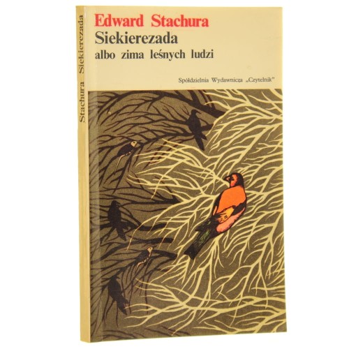 Siekierezada albo Zima leśnych ludzi Edward Stachura [WYDANIE DRUGIE / 1975]