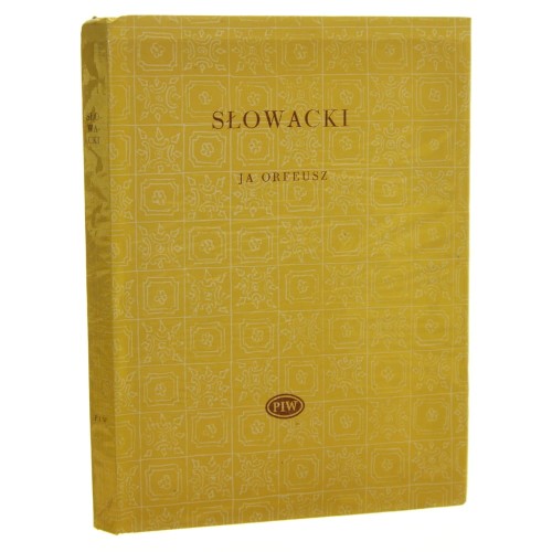 Ja Orfeusz Słowacki Juliusz [Biblioteka Poetów / 1974]