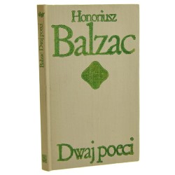 Dwaj poeci Balzac Honore de [Biblioteka Klasyki Polskiej i Obcej]