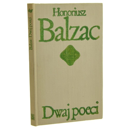 Dwaj poeci Balzac Honore de [Biblioteka Klasyki Polskiej i Obcej]