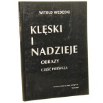 Klęski i nadzieje część 1 Witold Wedecki [2001]