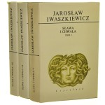 Sława i chwała t. I-III Jarosław Iwaszkiewicz [Jarosław Iwaszkiewicz Dzieła /1978]
