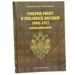 Posłowie polscy w Parlamencie Rosyjskim 1906-1917 Słownik biograficzny Czesław Brzoza Kamil Stepan [2001]