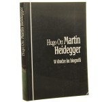 Martin Heidegger W drodze ku biografii Hugo Otto [1997]