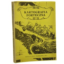 Kartografia forteczna pod red. Andrzeja Tomczaka Polska (Z Dziejów Kartografii) [1991]