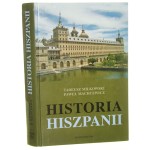 Historia Hiszpanii Tadeusz Miłkowski, Paweł Machcewicz [2009]