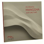 Manggha Po prostu Jan Strzałka [2014]