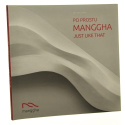 Manggha Po prostu Jan Strzałka [2014]