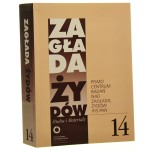 Zagłada Żydów Studia i Materiały nr 14 / 2018 Dariusz Libionka, Barbara Engelking, Jan Grabowski et al.