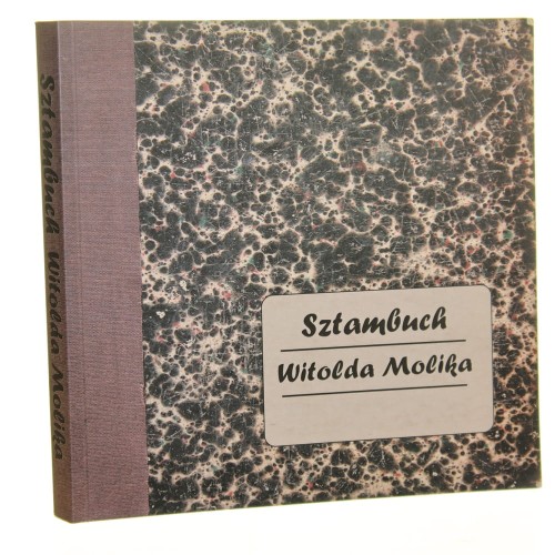 Sztambuch Witolda Molika zebr. i ułożyli Krzysztof A. Makowski, Jerzy Kołacki, Przemysław Matusik [2009]