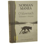 O klownach Dyktator i Artysta Manea Norman [Meridian / 2001]