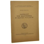 Dawność tzw. mazurzenia w języku polskim Witold Taszycki [1948]
