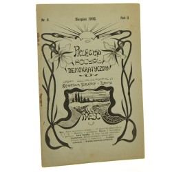 Przegląd socjaldemokratyczny Organ socjaldemokracji Królestwa Polskiego i Litwy nr 8 Sierpień 1903 rok II