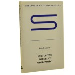 Kulturowe podstawy osobowości Ralph Linton [Biblioteka Socjologiczna / 2000]