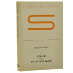 Szkice o totalitaryzmie Aleksander Hertz [Biblioteka Socjologiczna / 1994]