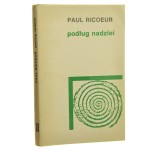 Podług nadziei Odczyty, szkice, studia Ricoeur Paul [1991]
